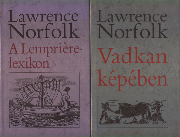 Lawrence Norfolk - A Lempri�re-lexikon + Vadkan k�p�ben
