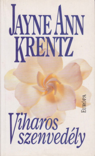 Jayne Ann Krentz - Viharos szenvedly