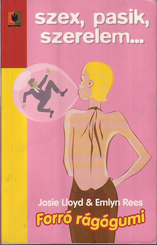 Josie Lloyd/Emlyn Rees - Szex, pasik, szerelem...