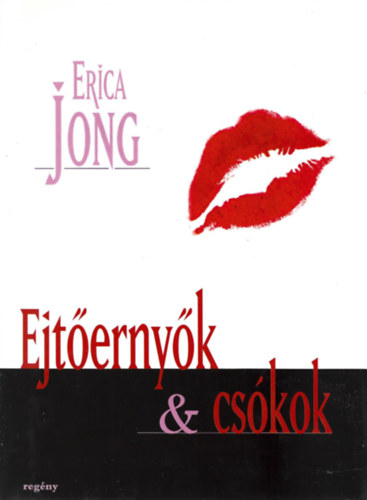 Erica Jong - Ejternyk s cskok