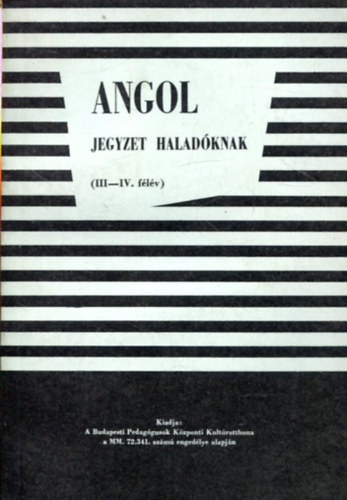 Angol - Jegyzet haladknak III-IV. flv