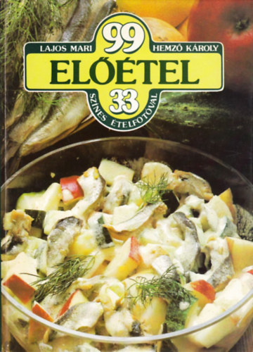 Lajos Mari; Hemz Kroly - 99 eltel 33 sznes telfotval