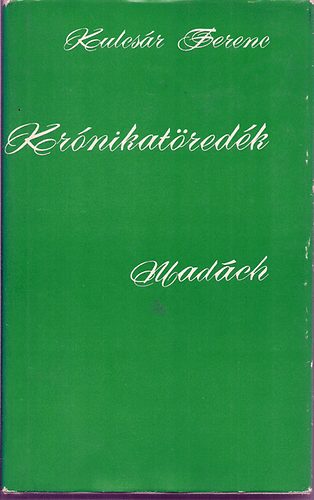 Kulcs�r Ferenc - Kr�nikat�red�k