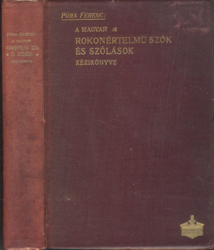 Pra Ferenc - A magyar rokonrtelm szk s szlsok kziknyve (I. kiads)