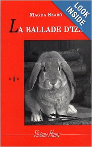 Szab� Magda - La Ballade d'Iza