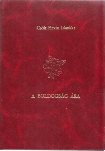 Csók Ervin László - A boldogság ára