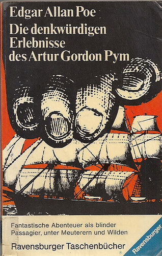 Edgar Allan Poe - Die denkwürdigen Erlebnisse des Arthur Gordon Pym