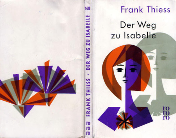 Frank Thiess - Der Weg zu Isabelle