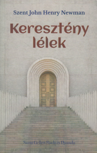 J.H. Newman - A keresztny llek