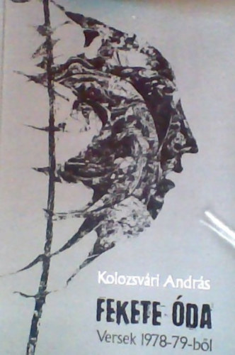 Kolozsvri Andrs - Fekete da versek 1978-79-bl