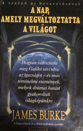 James Burke - A Nap, amely megv�ltoztatta a vil�got