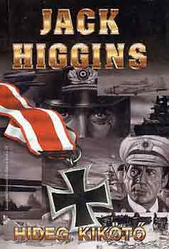 Jack Higgins - Hideg kik�t�