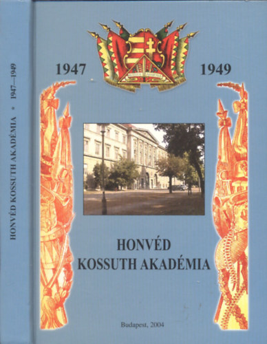 Honvd Kossuth Akadmia 1947-1949