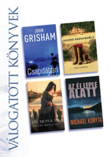 F�szerk: Dar�czi P�ter - V�logatott k�nyvek (Reader's Digest)Csapd�ban/Sodr� szenved�ly..