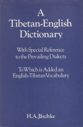 H. J�schke - A Tibetan-English Dictionary