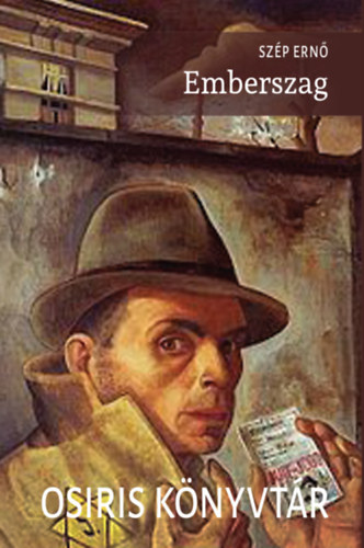Sz�p Ern� - Emberszag