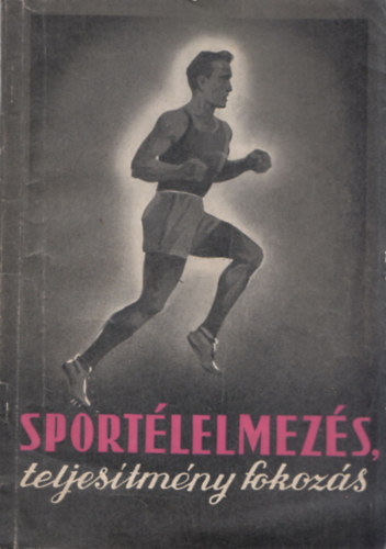 Polner- Arnti- Cspe- Nagy - Sportlelmezs, teljestmnyfokozs