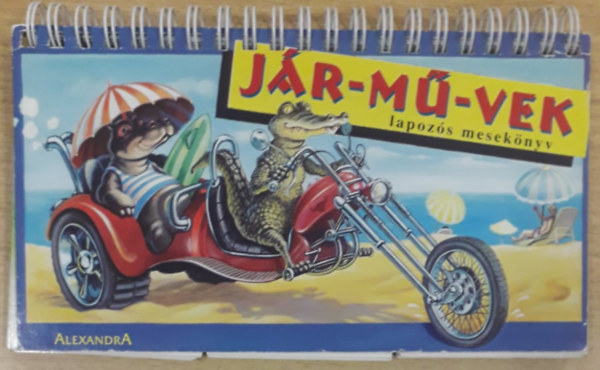 Balogh János Eszes Hajnal - JÁR-MŰ-VEK - lapozós mesekönyv