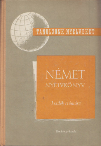Vajda-Frst - Nmet nyelvknyv - Kezdk szmra (Tanuljunk nyelveket!)