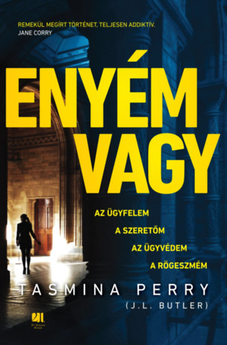 Tasmina Perry J.L. Butler - Enym vagy