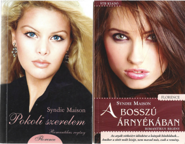 Syndie Maison - 2 db knyv, Pokoli szerelem, A bossz rnykban