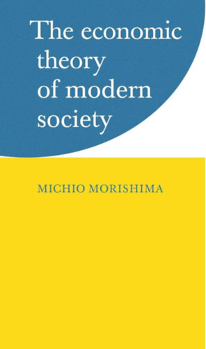 Michio Morishima - The economic theory of modern society