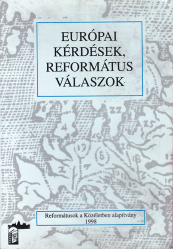 Európai kérdések, református válaszok