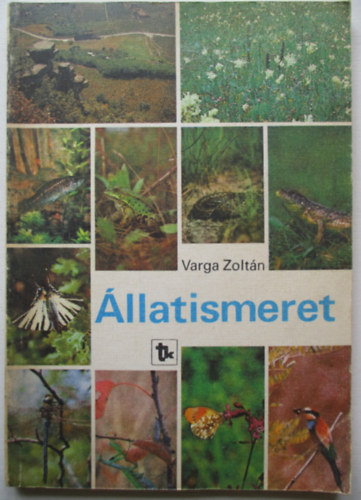Dr. Varga Zoltn - llatismeret