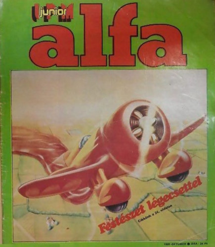 Ivanics Istvn  (fszerk.) - IPM Junior Alfa III. vfolyam 5. szm 1981. oktber