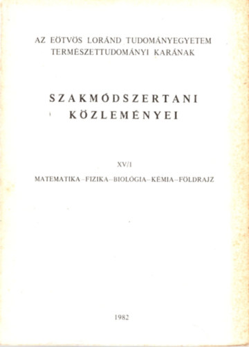 Molnr Emil - Szakmdszertani kzlemnyei- Az Etvs Lornd Tudomnyegyetem Termszettudomnyi Karnak XV/1