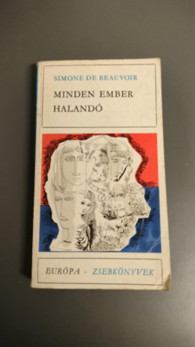 Simone de Beauvoir - Minden ember haland