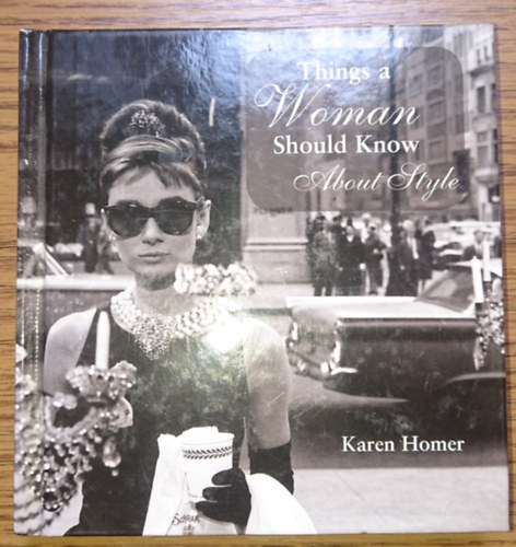 Karen Homer - Things Woman Should Know Abouz Style