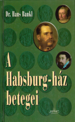 Hans dr. Bankl - A Habsburg-hz betegei