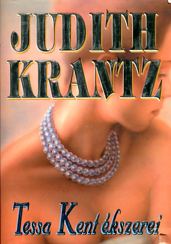 Judith Krantz - Tessa Kent kszerei