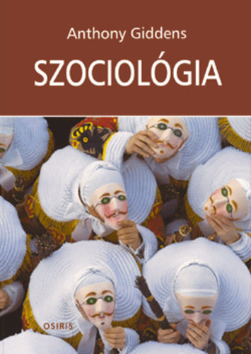 Anthony Giddens - Szociolgia
