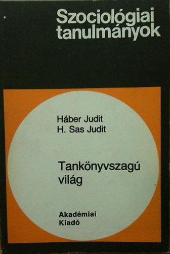 Hber Judit-H. Sas Judit - Tanknyvszag vilg