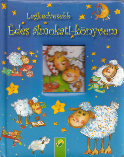 Ismeretlen - Legkedvesebb Édes álmokat!- könyvem