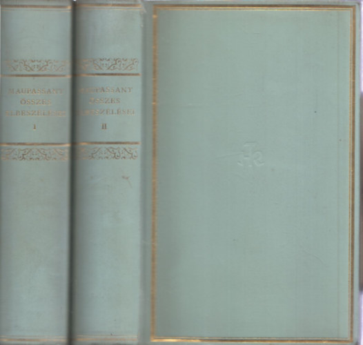 Guy De Maupassant - Maupassant �sszes elbesz�l�sei I-II. (Helikon Klasszikusok) (sz�mozott)