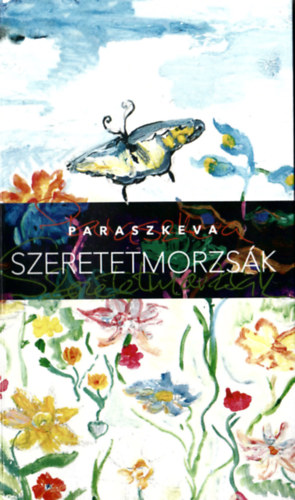 Paraszkeva - Szeretetmorzsk