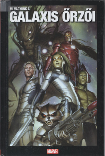 Mi vagyunk a Galaxis �rz�i