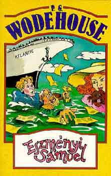 Pelham Grenville Wodehouse - Eszményi Sámuel