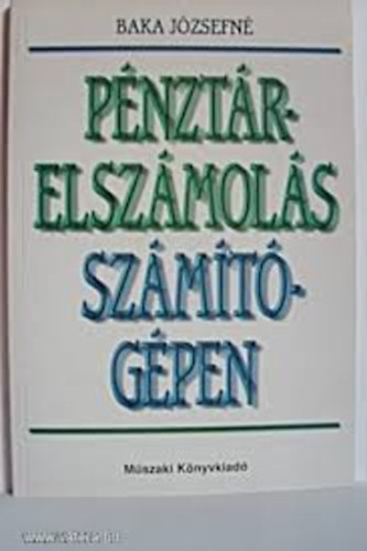 Baka Jzsefn - Pnztrelszmols szmtgpen