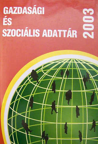 Hanti Erzsbet - Gazdasgi s szocilis adattr 2003
