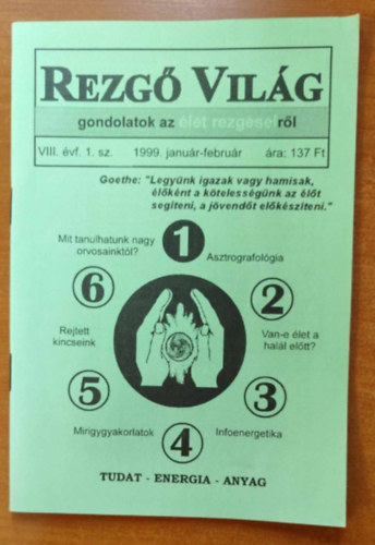 Rezgő Világ - VIII. évf. 1. Sz. 1999. január-február