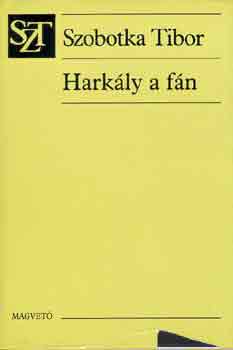 Szobotka Tibor - Hark�ly a f�n