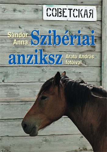 Sndor Anna - Szibriai anziksz