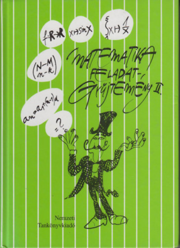 Bartha-Bogd�n-Dur�-Gyapjas-Hack-K�ntor-Kor�nyi - Matematika feladatgy�jtem�ny II.