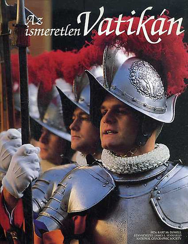 Bart McDowell; James L. Stanfield - Az ismeretlen Vatikán