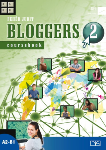 Feh�r Judit - Bloggers 3 -  Workbook+Coursebook