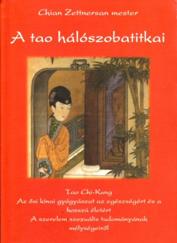 Chian Zettnersan Mester - A tao hálószobatitkai